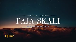 CIS CIS CIS CIS FAJA SKALI FAJA SKALI  ANGGA DERMAWAN VIDEO LIRIK [upl. by Kissie]