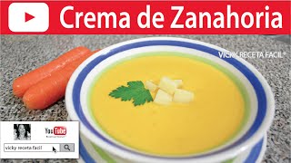 CREMA DE ZANAHORIA  Vicky Receta Fácil [upl. by Sivi]