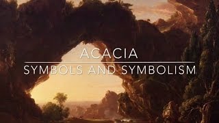 Acacia  Freemason Information [upl. by Eelatsyrc]