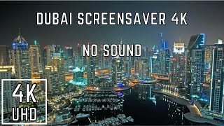 Dubai Screensaver 4K NO SOUND  Beautiful Screensavers 4K [upl. by Nerrat432]