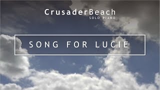 CrusaderBeach  Song For Lucie  Upbeat Happy Instrumental Piano Background Music 【BGM】 [upl. by Imiaj]