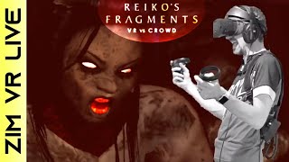 Reikos Fragments Multiplayer VR vs Crowd on Oculus Rift S [upl. by Shwalb]