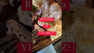 🇷🇺Rusya’da ne yiyoruz🇷🇺 [upl. by Eduj]