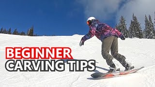 Beginner Snowboard Carving Tips [upl. by Gold]