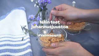 Näin valmistat juhannusjuustoa • Valio reseptit [upl. by Noevad21]