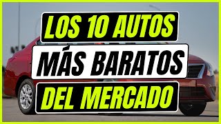 Los 10 autos MÁS BARATOS que DEBES COMPRAR  Rodrigo de Motoren [upl. by Tull]