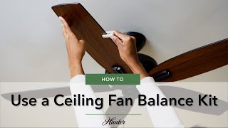 How to use a Ceiling Fan Balance Kit [upl. by Sella405]