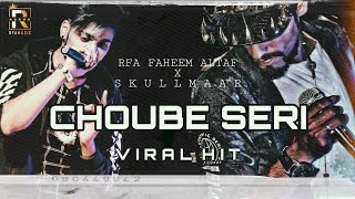 CHOUBE SERI  RFA x SKULLMAAR  Hip Hop Kashmir 2020 [upl. by Nilkoorb]