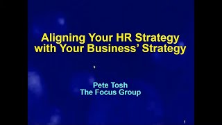 Aligning Your Organizations HR Strategy with Your Business Strategy [upl. by Saloma]