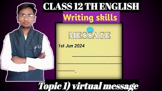 CLASS 12 TH ENGLISH WRITING SKILLS ।। Drafting a Virtual Message ।। DVM CLASS 12th Maharashtra board [upl. by Obaza]