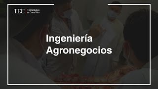 Ingeniería en Agronegocios [upl. by Evad767]