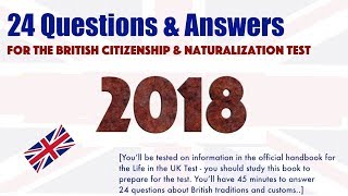 2018 UK Citizenship and Naturalization Test  Official 24 Questions and Answers [upl. by Zorana184]