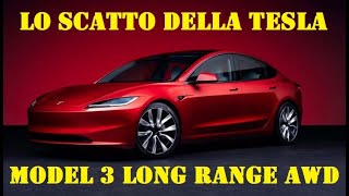 Lo scatto della Tesla 3 Long Range AWD [upl. by Elleivad]