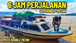 HANYA 6 RUTE SAMARINDA MELAK SPEED BOAT DOUBLE MESIN SUNGAI MAHAKAM [upl. by Scibert]