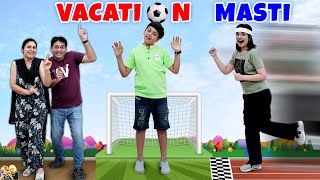 VACATION MASTI  Summer Time  Comedy Family Gaming Challenge  Aayu and Pihu Show [upl. by Savihc509]