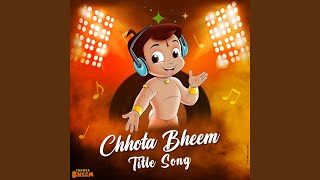 Chhota Bheem Title Song [upl. by Igor490]