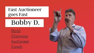 Fast auctioneer goes fast Bobby D World Champion Auctioneer Bid Call coach  How to bid call fast [upl. by Yralam]