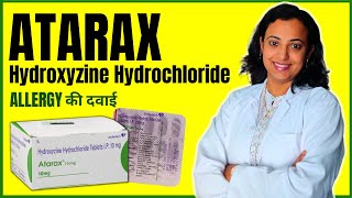 Atarax Tablet Uses Dosage amp Side Effects Hindi  Hydroxyzine Hydrochloride Tablet for Allergy [upl. by Baun]