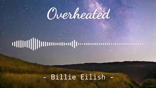 OverHeated  Billie Eilish  Instrumental [upl. by Aicilat]