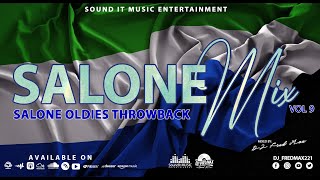 2021 SALONE OLD MUSIC Throwback BY DJ FRIED MAX SALONE MIX VOL 9 [upl. by Ornstead828]