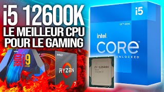 Intel I5 12600K  Le Tueur de Ryzen 7 et des Core I9 [upl. by Fenwick886]