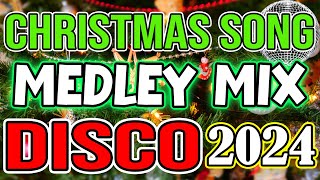 CHRISTMAS SONGS MEDLEY DISCO 2024  DJMAR REMIX  DISCO TRAXX [upl. by Eiliab492]