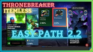 MCOC  EQ 22  Easy Path  ThroneBreaker  STERN MINDS PREVAIL  Itemless  July EQ [upl. by Yeznil]