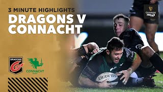 3 Minute Highlights Dragons v Connacht  Round 5  Guinness PRO14 202021 [upl. by Neelrahc]