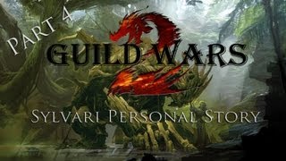 Guild Wars 2  Sylvari Personal Story Part 4  Big Floppy Human Bandits [upl. by Eicam]