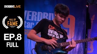 Overdrive Guitar Contest 9 Uncut OVERDRIVE LIVE  Hall of Fame  EP8 [upl. by Nylrebma]