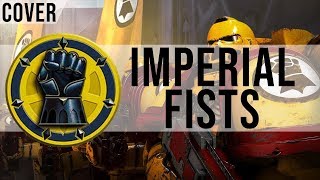 HMKids  Imperial Fists Cover [upl. by Ainatnas]