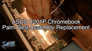 ASUS Chromebook C201P Palm Rest Assembly Replacement [upl. by Nnire]