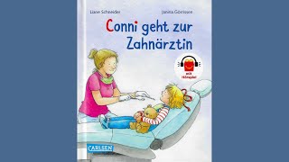 Conni geht zur Zahnärztin  Meine Freundin Conni  Hörbuch [upl. by Henden]