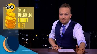 Werken kost geld  Tot op de bodem  De Avondshow met Arjen Lubach S4 [upl. by Abehs]