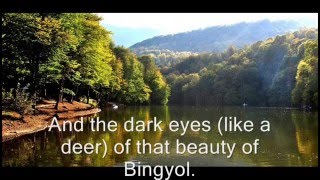 Bingyol  Beutiful Armenian folk song with English translation [upl. by Haelem]