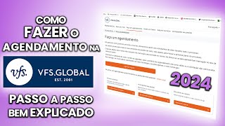 FAZER AGENDAMENTO NA VFS GLOBAL 2024 ACTUALIZADO [upl. by Ozkum]