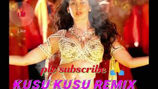 Kusu Kusu dj remix Hindi song [upl. by Ahseen325]