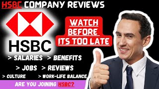 HSBC company 🏢 REVIEWS📝💡  WATCH BEFORE ITS TOO LATE  SALARIES  BENEFITS  JOINING IN HSBC [upl. by Akelahs]