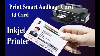 how to Smart Card print using Inkjet printer [upl. by Heyra]