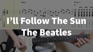 The Beatles  Ill Follow The Sun Guitar Tabs [upl. by Oelak941]