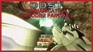 Halo MCC Halo 3 ODST Campaign Mod  Prevarication Episode 2 Part 2 amp 3 [upl. by Obaza]