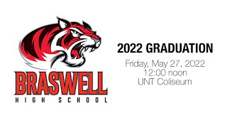 2022 Braswell High Graduation [upl. by Aliemaj]