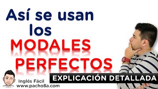 Así se usan los modales perfectos en inglés  Explicaciones detalladas [upl. by Eelinej]