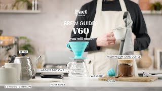 How to make coffee with a V60  V60 Guide  Pact Coffee [upl. by Uranie]