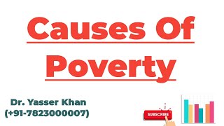 Causes Of Poverty [upl. by Markland573]