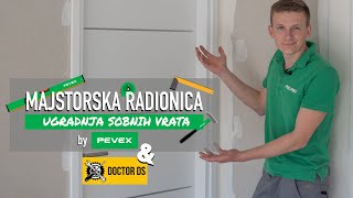 Uradi sam  Ugradnja sobnih vrata  Majstorska Radionica by Pevex [upl. by Eugirne]