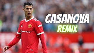 Cristiano Ronaldo ● Casanova Remix  Soolking ft Lola Indigo amp RVFV ᴴᴰ [upl. by Akinet]