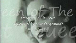 quotQueen Of The Undergroundquot  Octavia St Laurent Heavenly Angel Mix [upl. by Anyel]