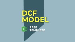 Discounted Cash Flow DCF Excel Model FREE Template [upl. by Chandra]