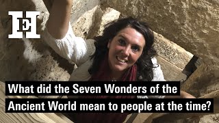 What did the Seven Wonders of the Ancient World mean to people at the time [upl. by Eirehc]